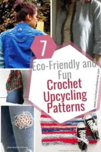 Upcycling With Crochet: 7 Eco-Friendly and Fun Projects